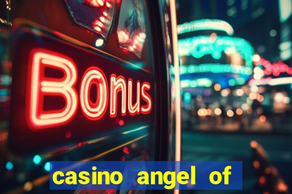 casino angel of the winds