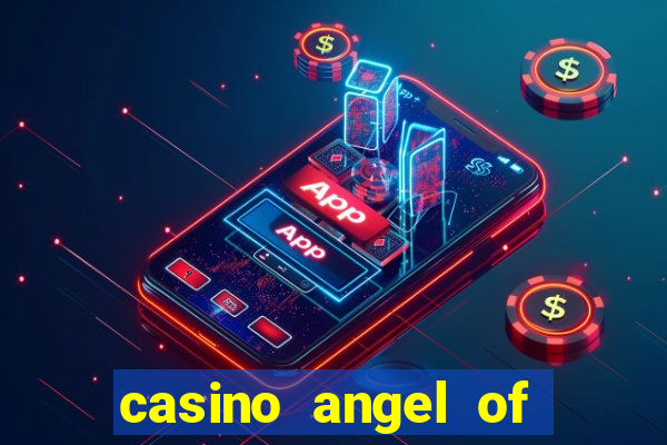 casino angel of the winds