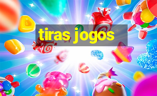 tiras jogos