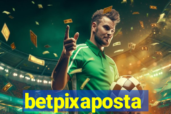 betpixaposta