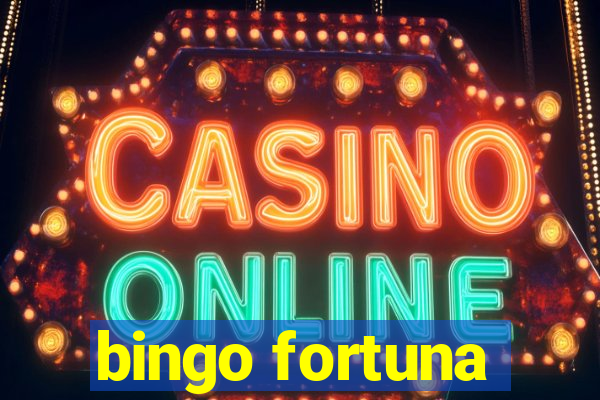 bingo fortuna