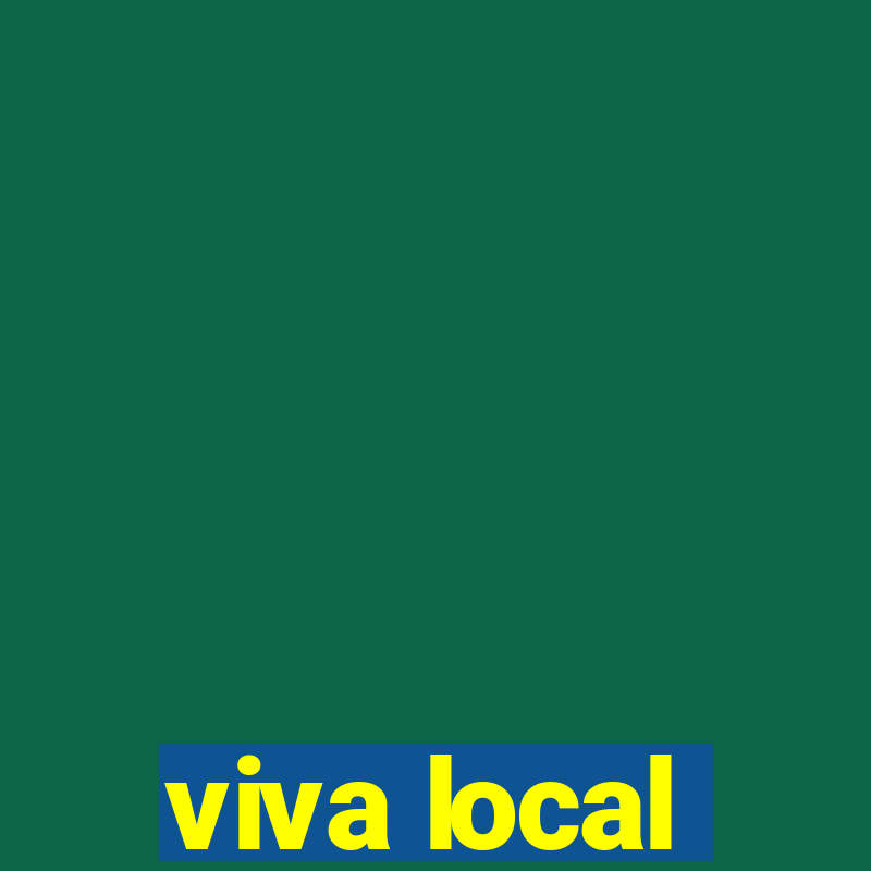 viva local