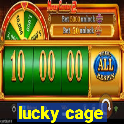 lucky cage