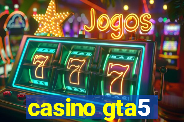 casino gta5