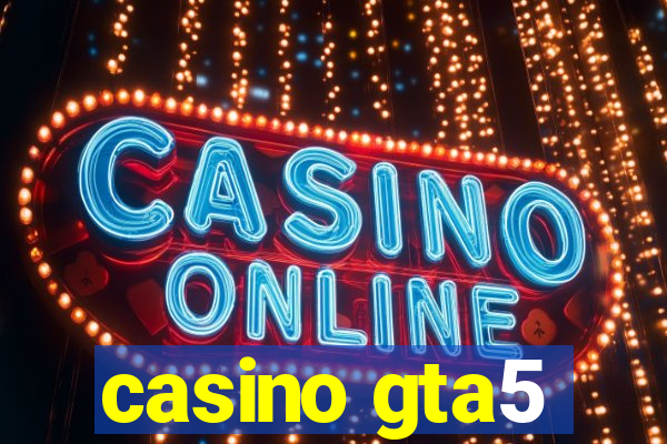 casino gta5