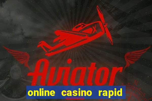 online casino rapid transfer bezahlen