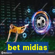 bet midias