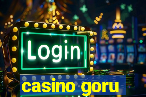 casino goru