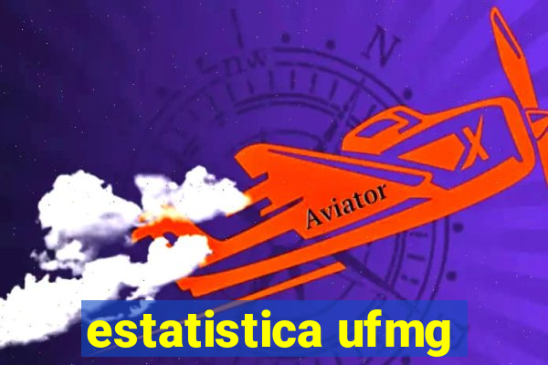 estatistica ufmg