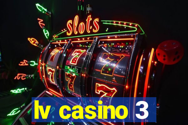 lv casino 3