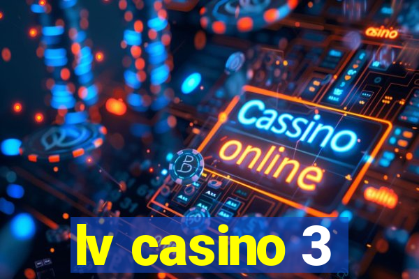 lv casino 3