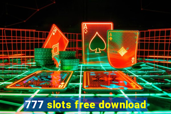 777 slots free download