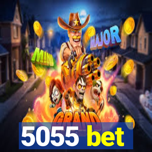 5055 bet