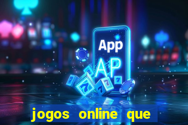 jogos online que paga de verdade