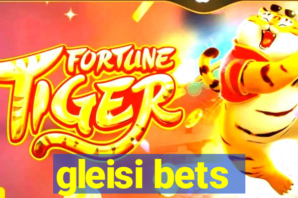 gleisi bets