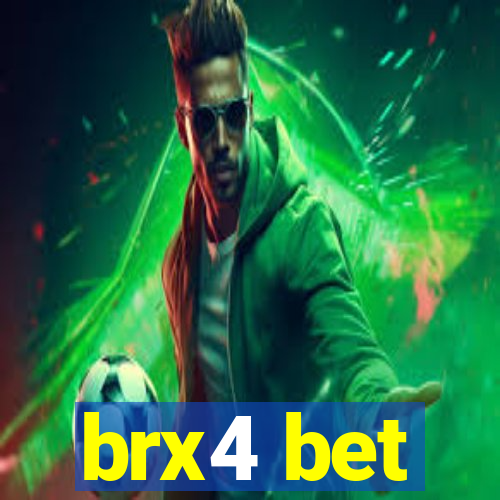 brx4 bet