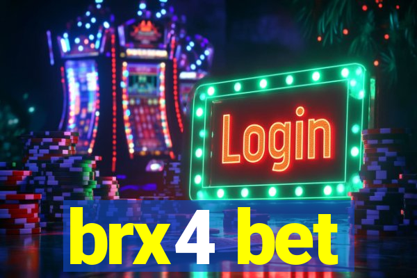 brx4 bet