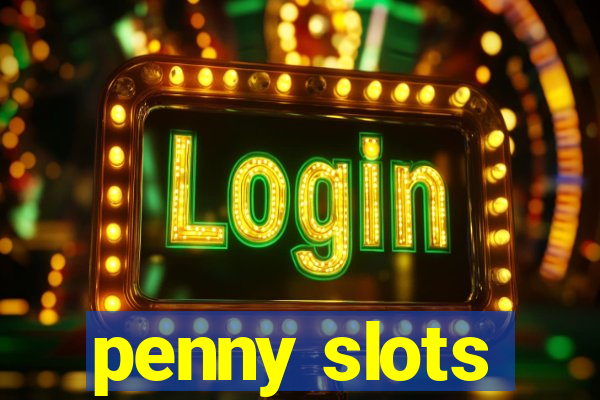 penny slots