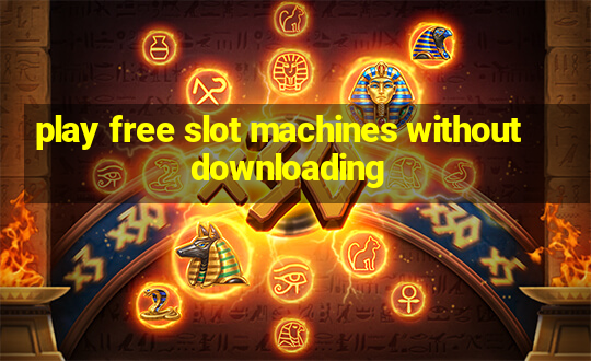 play free slot machines without downloading