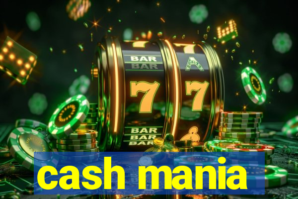 cash mania