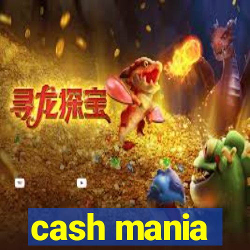 cash mania