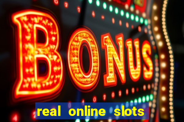 real online slots for real money