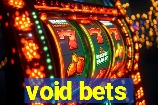 void bets