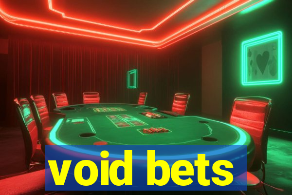 void bets