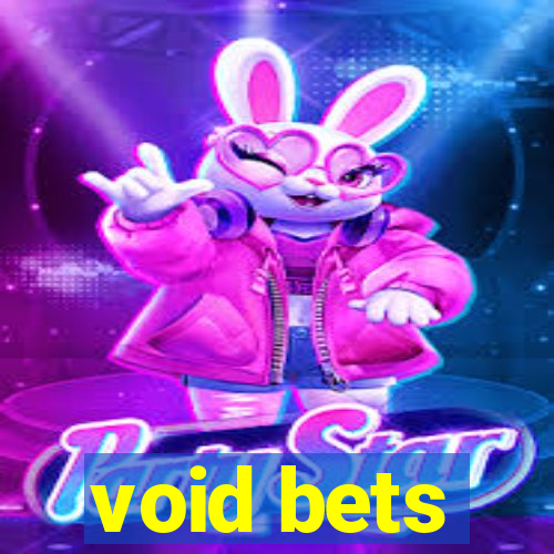 void bets