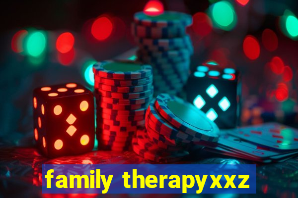 family therapyxxz