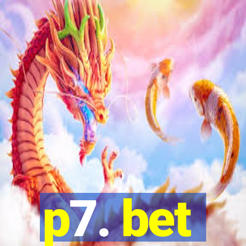 p7. bet