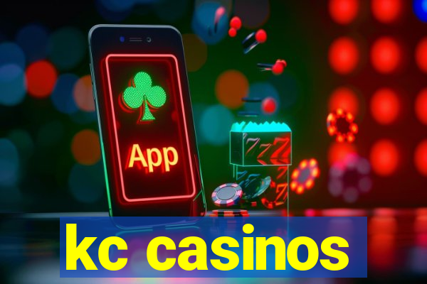 kc casinos