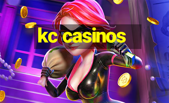 kc casinos