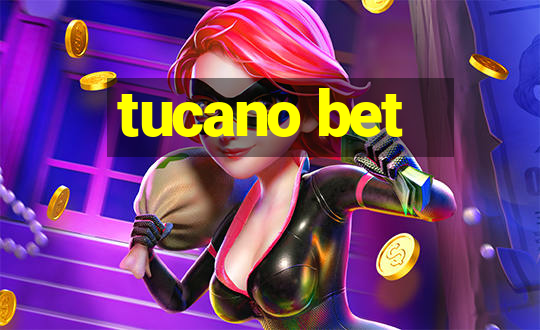 tucano bet