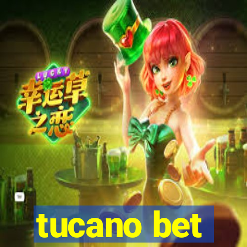 tucano bet