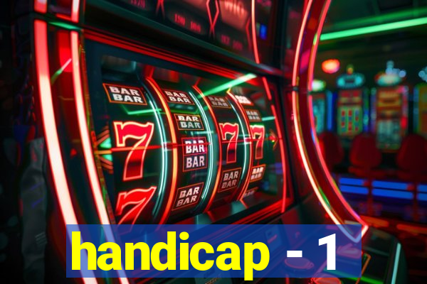 handicap - 1