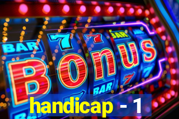 handicap - 1