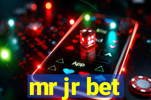 mr jr bet