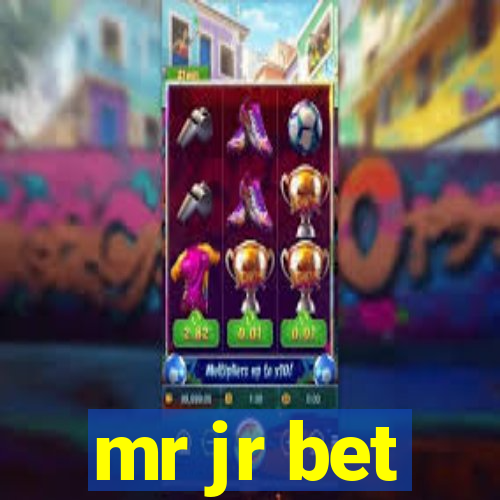 mr jr bet