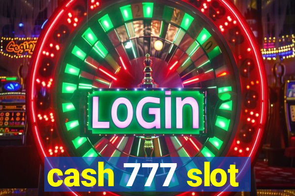 cash 777 slot