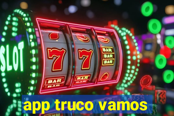 app truco vamos