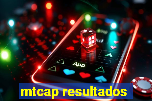 mtcap resultados