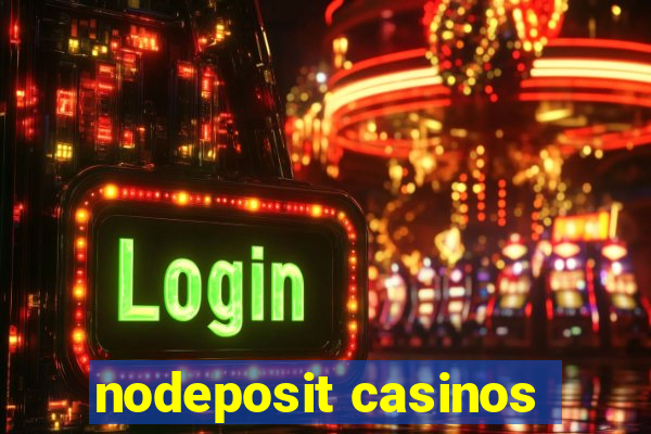 nodeposit casinos