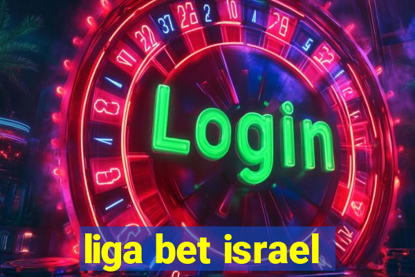 liga bet israel