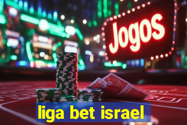 liga bet israel