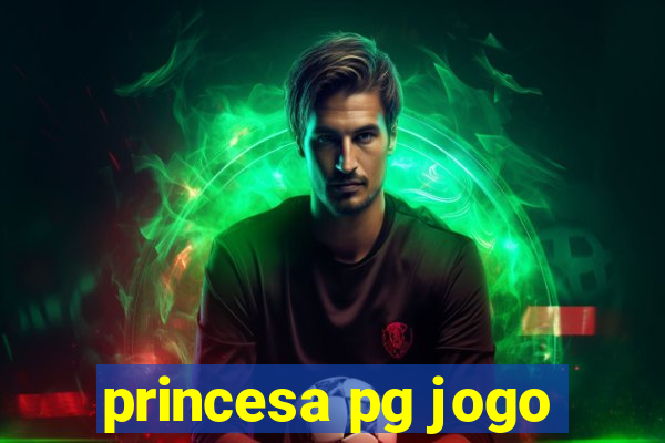 princesa pg jogo