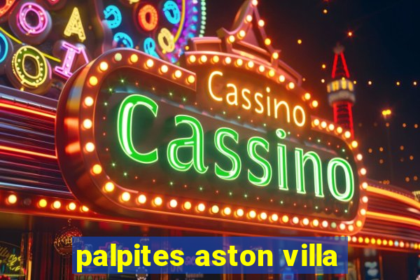 palpites aston villa