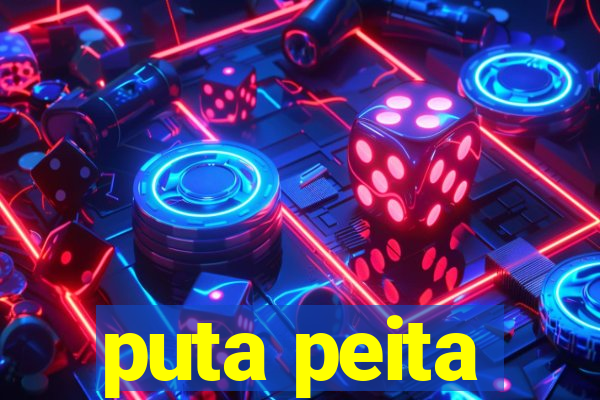 puta peita