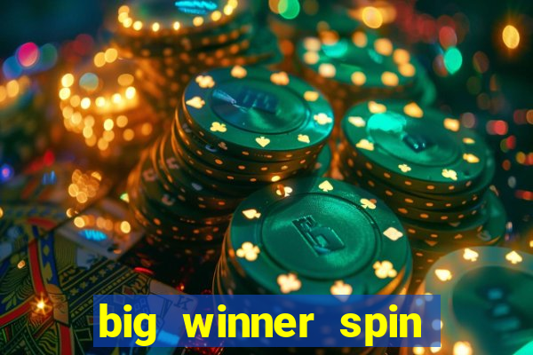 big winner spin and win mobile