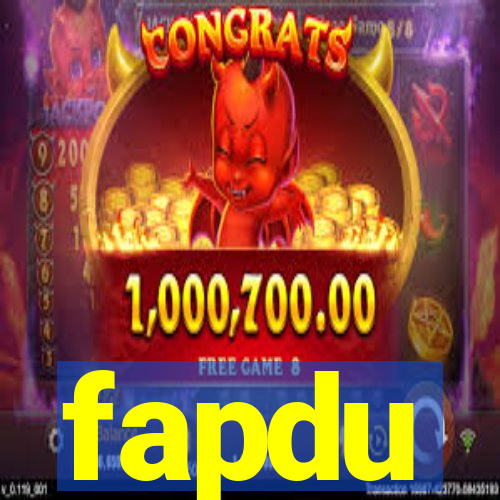 fapdu